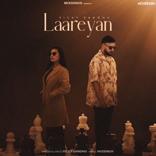 Laareyan Vicky Sandhu Mp3 Song Download Djjohal